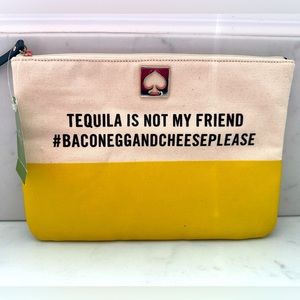 Kate Spade Call To Action Tequila Is Not My Friend Pouch